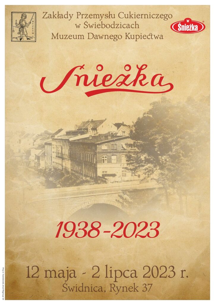 Plakat wystawy czasowej Dzieje zakładów przemysłu cukierniczego Śnieżka w Świebodzicach 1938 - 2023